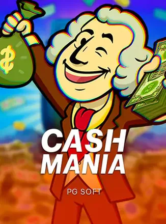 ภาพปกเกมสล็อต Cash Mania ธีมธนบัตรและกองเงินสดดอลลาร์จากค่าย PG Soft