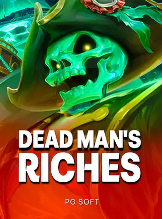 ภาพปกเกมสล็อต Dead Man's Riches ธีมสมบัติโจรสลัดลึกลับจากค่าย PG Soft
